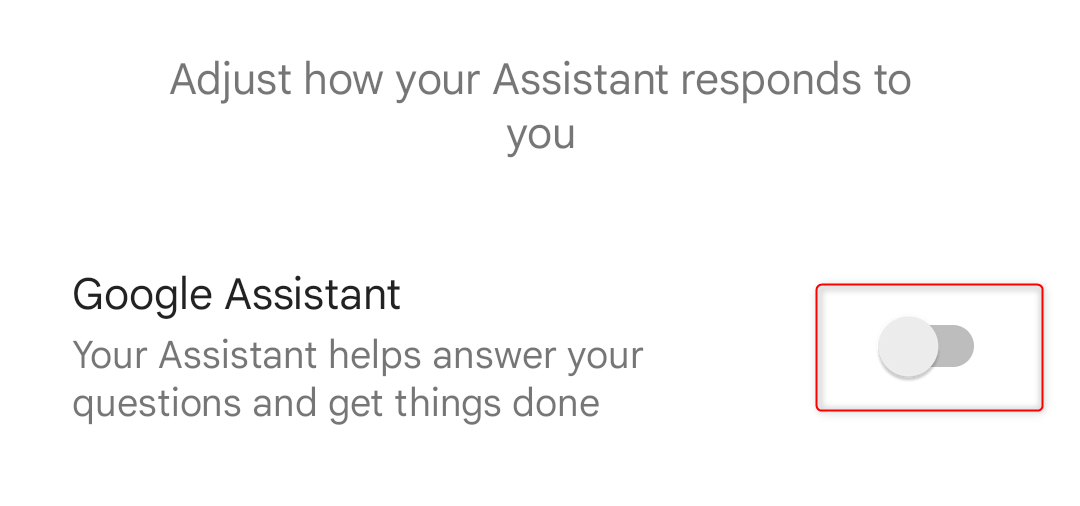Toggle button turned off for "Google Assistant."