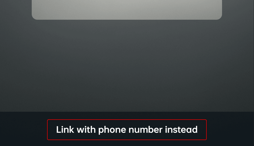 "Link with phone number instead" option on WhatsApp mobile app.